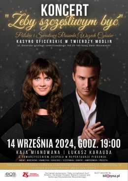 „Żeby szczęśliwym być” Polskie i Zagraniczne Hity Wszech Czasów - koncert