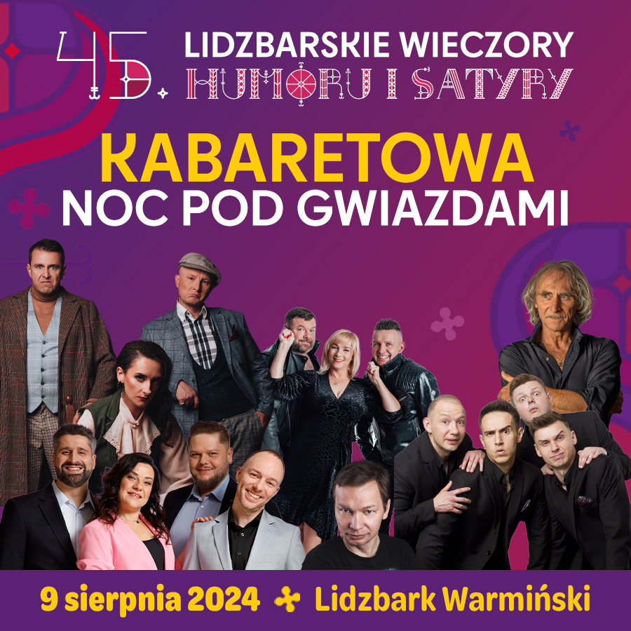 Kabaretowa Noc pod gwiazdami Bilety Online, Opis, Recenzje 2025, 2026 biletyna.pl