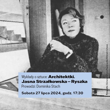 Wykłady o sztuce: Architektki. Jasna Strzałkowska - Ryszka - inne