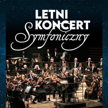 Letni Koncert Symfoniczny - koncert