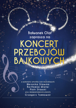 Bałwanek Olaf zaprasza - Koncert Przebojów Bajkowych - dla dzieci