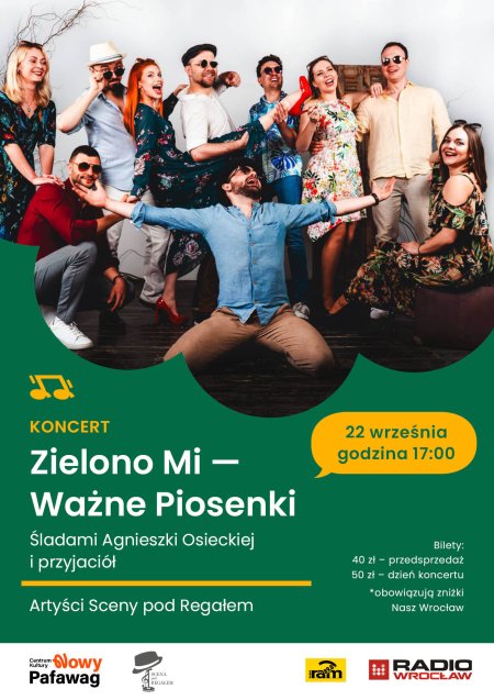 Zielono Mi - Ważne Piosenki - Śladami Agnieszki Osieckiej i przyjaciół - Artyści Sceny pod Regałem - koncert