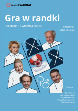 Gra w Randki - spektakl