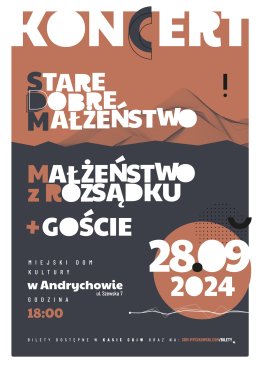 Stare Dobre Małżeństwo oraz Małżeństwo z Rozsądku + Goście - koncert