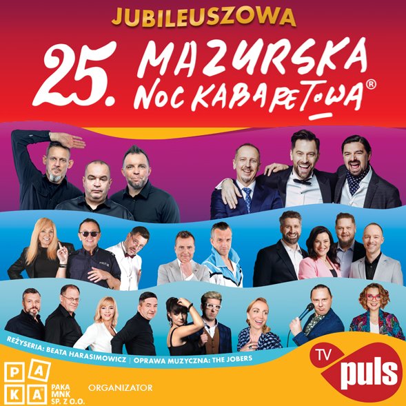25. Mazurska Noc Kabaretowa Bilety Online, Opis, Recenzje 2025, 2026 biletyna.pl