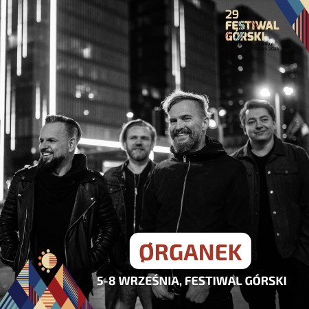 29 Festiwal Górski: Ørganek - festiwal