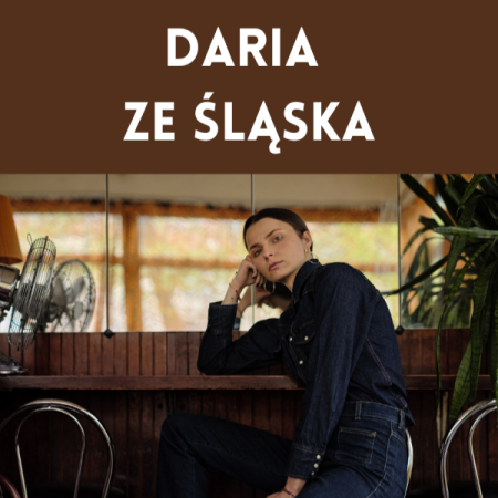 Daria ze Śląska - koncert