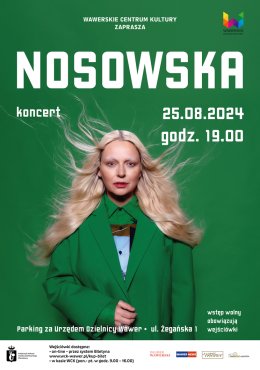 NOSOWSKA / Koncert na pożegnanie wakacji / 25.08.2024 - koncert