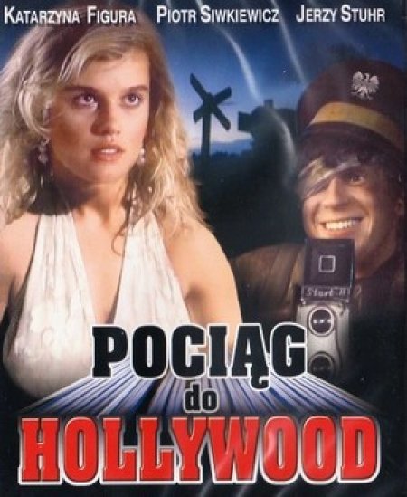 Pociąg do Hollywood 1987 - film