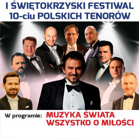 I Świętokrzyski Festiwal 10-ciu Polskich Tenorów - festiwal