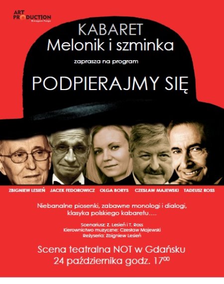Kabaret Melonik i szminka - Podpierajmy się - spektakl