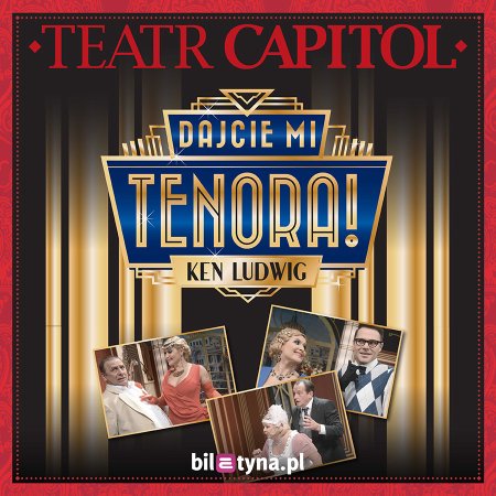 Dajcie mi Tenora! - spektakl