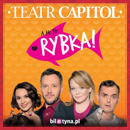 A mi to rybka! - spektakl