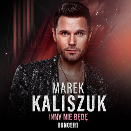 Marek Kaliszuk - Inny nie będę - koncert