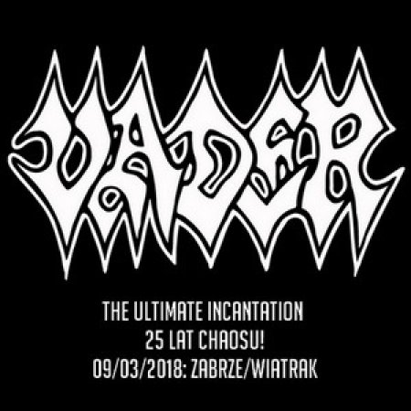 VADER - The Ultimate Incantation - 25 lat Chaosu! - koncert