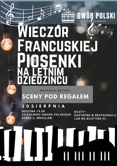 Wieczór Piosenki Francuskiej na letnim dziedzińcu - koncert
