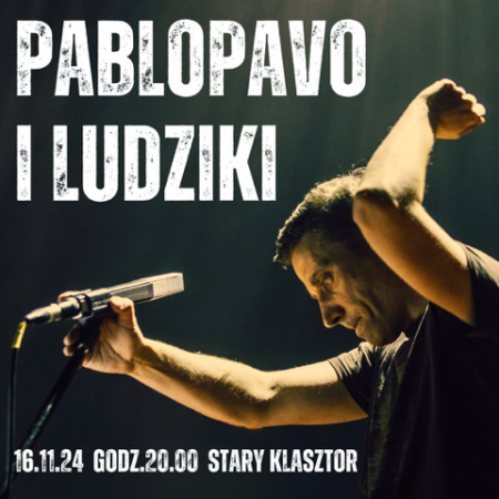 Pablopavo i Ludziki - koncert