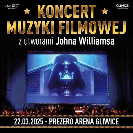 Koncert Muzyki Filmowej - John Williams - Gliwice - koncert