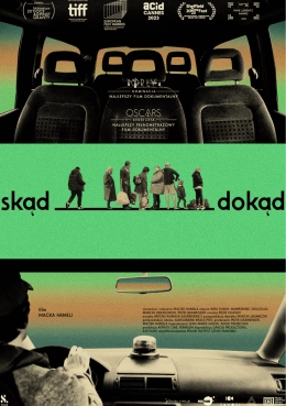 „Skąd, dokąd” | pokaz filmu i spotkanie z reżyserem Maciejem Hamelą - film