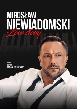 Mirosław Niewiadomski - Love Story - koncert