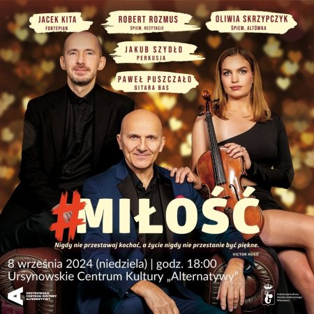 „#Miłość” | premiera muzycznego widowiska Roberta Rozmusa - spektakl