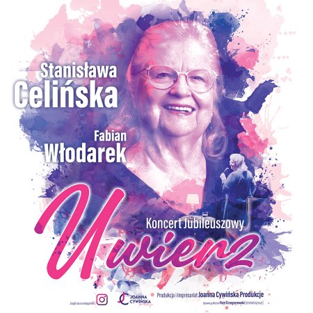 Stanisława Celińska: "Uwierz" - recital jubileuszowy - koncert