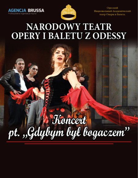 Narodowy Teatr Opery i Baletu z Odessy - Gdybym był bogaczem - spektakl