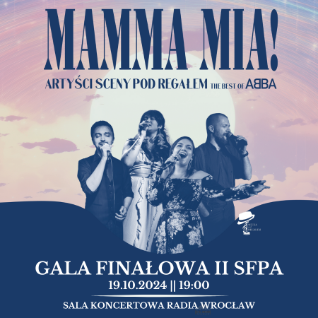 "MAMMA MIA...! ABBA THE BEST OF" - Gala Finałowa II SFPA - festiwal