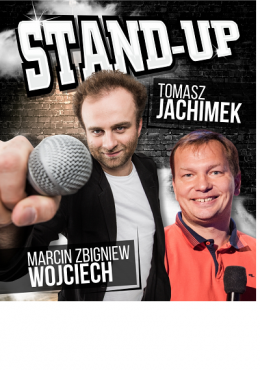 Stand-up Tomasz Jachimek & Marcin Zbigniew Wojciech - stand-up