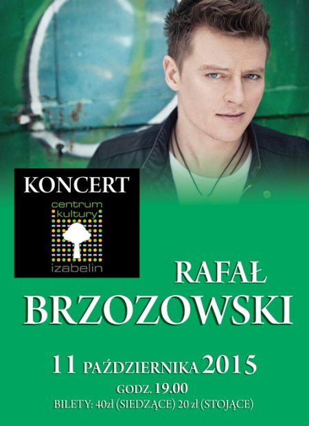 Rafał Brzozowski - koncert