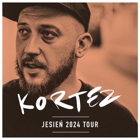 Kortez - Jesień 2024 Tour - koncert