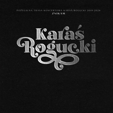KARAŚ/ROGUCKI - koncert
