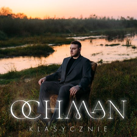 Krystian Ochman - Klasycznie - koncert