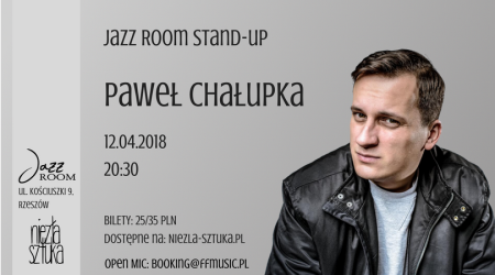 Jazz Room Stand-up: Paweł Chałupka + open mic - stand-up