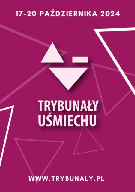 Trybunał Uśmiechu 2024 - festiwal
