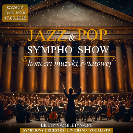 Jazz &amp; Pop Sympho Show - koncert