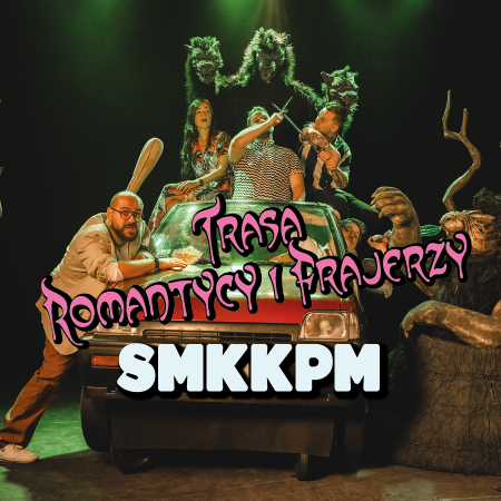 SMKKPM: Romantycy i Frajerzy 2024 - koncert