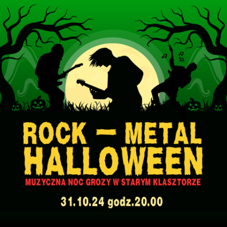 Rock - Metal Halloween - Muzyczna Noc Grozy - koncert
