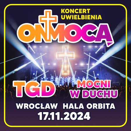 TGD, Mocni w Duchu // ON MOCĄ - koncert uwielbienia - koncert