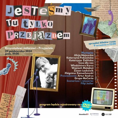 Jesteśmy tu tylko przejazdem… Krzysztofowi Jaślarowi - Przyjaciele (koncert) - koncert