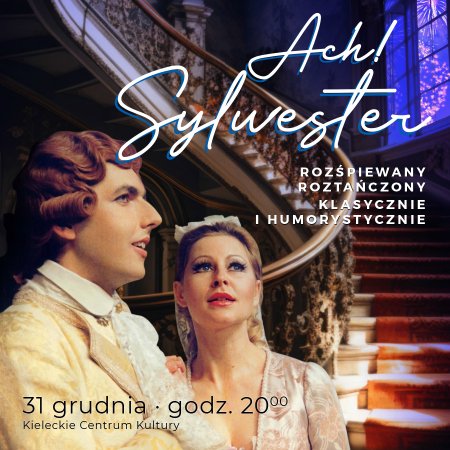 Ach! Sylwester - koncert