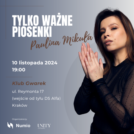 Paulina Mikuła - Tylko Ważne Piosenki! - koncert
