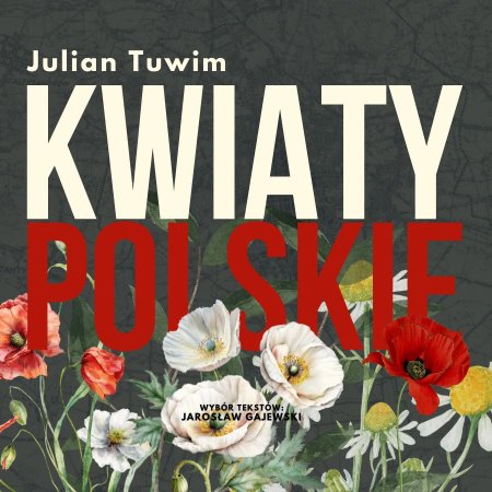 Teatr Klasyki Polskiej Dlaczego Klasycy - Kwiaty Polskie - spektakl