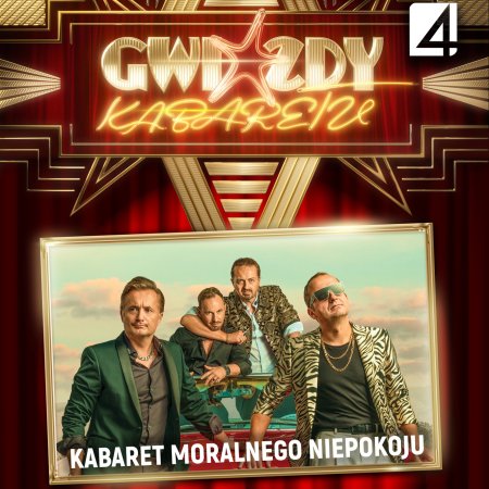 Gwiazdy Kabaretu - realizacja telewizji TV4 - Kabaret Moralnego Niepokoju - kabaret