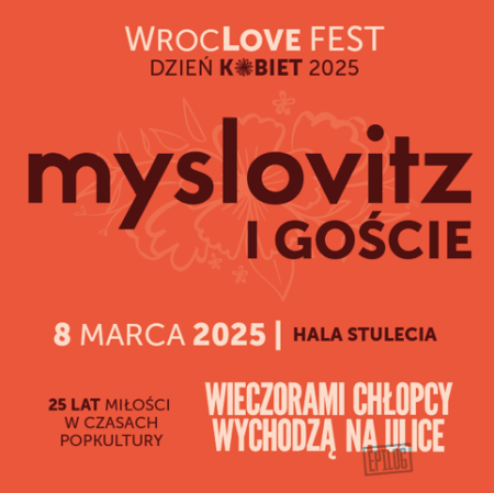 WrocLove Fest - Dzień Kobiet 2025 Myslovitz i Goście - koncert