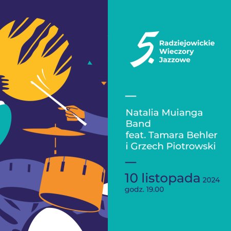 Radziejowickie Wieczory Jazzowe - Natalia Muianga Band feat. Tamara Behler i Grzech Piotrowski - koncert