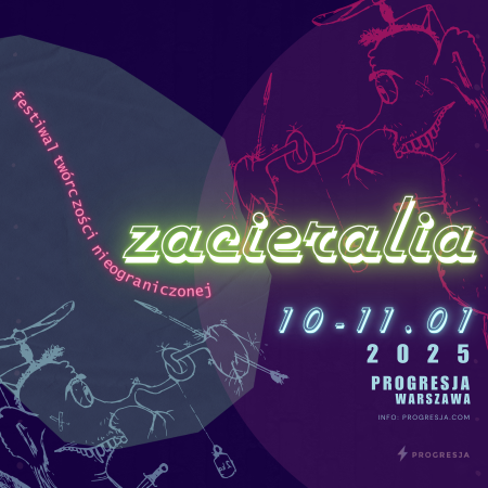 Zacieralia - 18. urodziny! - festiwal
