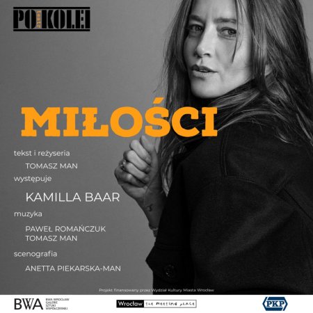 Teatr Po Kolei - „Miłości” Kamilla Baar - spektakl