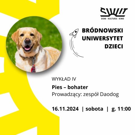 Bródnowski Uniwersytet Dzieci: Pies - bohater - inne