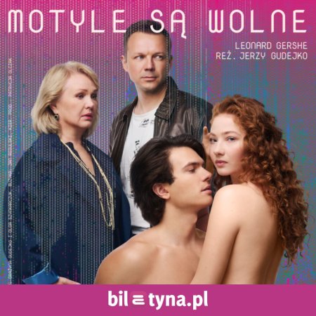 Motyle są wolne - spektakl